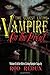 The Oldest Living Vampire on the Prowl by Rod Redux by Rod Redux
