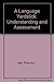 A Language Yardstick: Understanding and Assessment by Priscilla L. Vail (2000-02-04)
