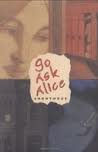 Go Ask Alice Publisher: Simon Pulse