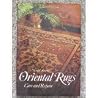 Oriental Rugs, Care and Repair Oriental Rugs, Care and Repair
