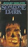 Someone in the Dark