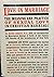 LOVE IN MARRIAGE THE MEANING AND PRACTICE OF SEXUAL LOVE IN C... by Henri Gilbert