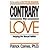 Contrary to Love Helping the Sexual Addict [Paperback] by Carnes, Patrick, Ph.D.