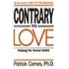 Contrary to Love ...