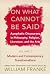 On What Cannot be Said: On ...