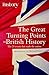 The Great Turning Points of British History: The 20 Events That Made the Nation (Brief Histories) by Michael Wood (23-Apr-2009) Paperback