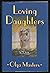 Loving Daughters