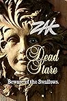 Dead Stare by Jerry Zak Dead Stare by Jerry Zak