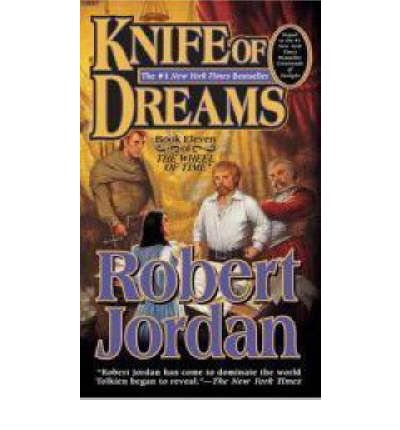 Knife of Dreams (06) by Jordan, Robert [Mass Market Paperback (2006)]