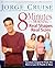 8 Minutes in the Morning for Real Shapes Real Sizes by Jorge Cruise (2003-08-01)