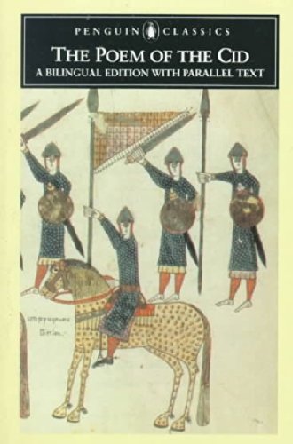 The Poem of the Cid: A Bilingual Edition With Parallel Text