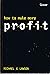 How to Make More Profit