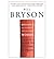 Bryson's Dictionary of Troublesome Words: A Writer's Guide to Getting It Right