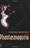 Phantasmagoria: S...