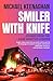 SMILER WITH KNIFE: Coppers, Criminals and Gangs in London's Badlands