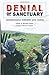 Denial of Sanctuary: Understanding Terrorist Safe Havens (Praeger Security International) (2007-06-30)
