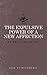 The Expulsive Power of a New Affection by Thomas Chalmers (2015-09-17)
