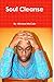 Soul Cleanse