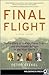 Final Flight 1st (first) edition Text Only