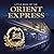 Little Book of the Orient Express by Andrew O'Brien (2012) Hardcover