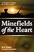 Minefields of the Heart: A Mother's Stories of a Son at War 1st Edition by Sue Diaz (2010) Hardcover