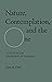 Nature, Contemplation, and the One A Study in the Philosophy of Plotinus