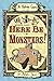 [(Here Be Monsters!)] [By (author) Alan Snow ] published on (August, 2007)