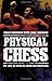 Physical Chess: My Life in Catch-As-Catch-Can Wrestling by Billy Robinson (2012-06-01)