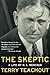 The Skeptic: A Life of H. L. Mencken by Terry Teachout (2003-11-04)
