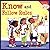 Know and Follow Rules: Learning to Get Along by Cheri J. Meiners (2005)