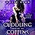 Cuddling Sucks in Coffins (The Slayer's Reverse Harem, #2)
