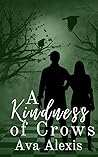 A Kindness of Crows