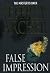 False Impression by Jeffrey Archer (23-Feb-2006) Hardcover
