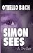 [(Simon Sees)] [By (author) Othello Bach] published on (May, 2013)