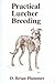 Practical Lurcher Breeding by David Brian Plummer (2005-12-06)