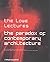 [(The Paradox of Contemporary Architecture)] [Edited by Sir Peter Cook ] published on (May, 2001)