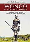 Wongo. El guerrer...