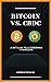 BITCOIN VS CBDC : A batalha pela soberania financeira. (Portuguese Edition)