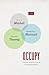 Occupy: Three Inquiries in Disobedience (TRIOS) by W. J. T. Mitchell (2013-05-14)