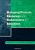 Managing Finance, Resources and Stakeholders in Education (Centre for Educational Leadership and Management) by Lesley Anderson (2002-01-04)