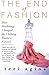 The End of Fashion: How Mar...