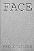 Face by Bruce Gilden (2015-08-03)
