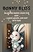 Bunny Bliss: Hilarious Bunn...