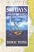 [500 Days: Around the World on a 12 Foot Yacht] [By: Testa, Serge] [November, 2009]