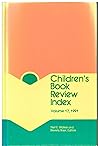 Children's Book Review Index: 1991 Cumulative Index (Children's Book Review Index Cumulative)