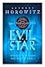 Evil star / Anthony Horowitz by Anthony (1955-) Horowitz