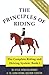 The Principles of Riding: The Official Handbook of the German National Equestrian Federation (The Complete Riding and Driving System, Book 1)