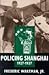 Policing Shanghai, 1927-1937