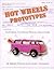Hot Wheels Prototypes by Bruce Pascal (2011-05-04)