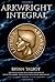 Arkwright Integral by Bryan Talbot (2014-12-02)